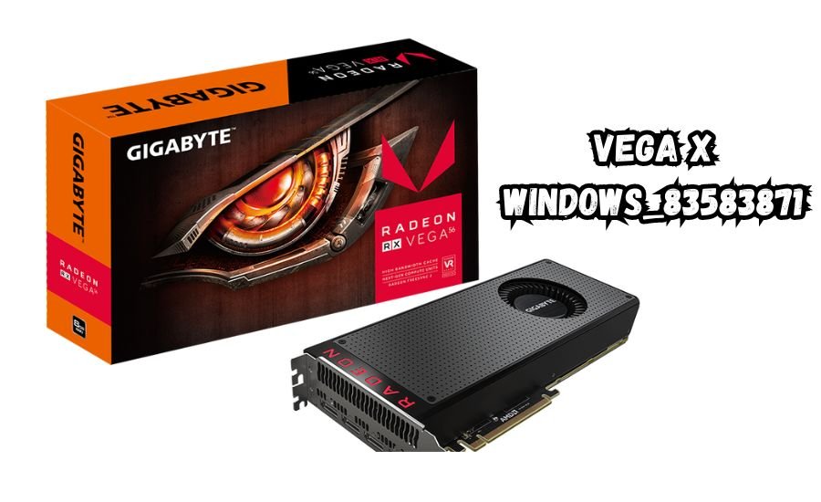 vega x windows_83583871