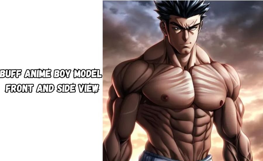 buff anime boy model front and side view