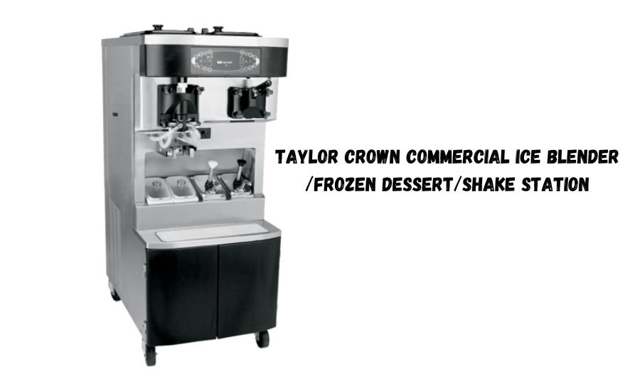 taylor crown commercial ice blender/frozen dessert/shake station