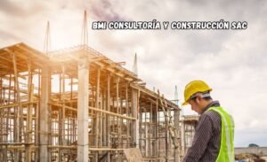 bmi consultoría y construcción sac