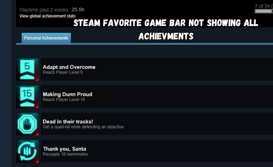 steam favorite game bar not showing all achievments