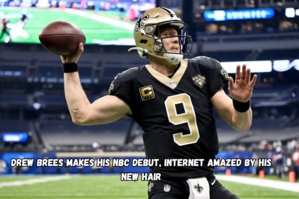 drew brees makes his nbc debut, internet amazed by his new hair