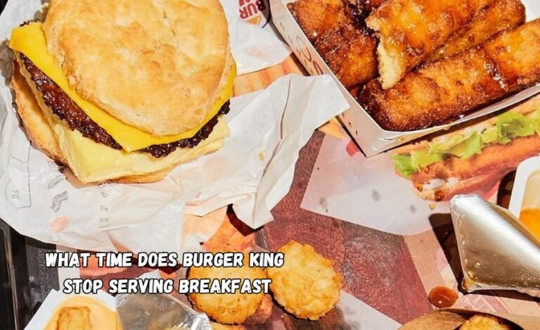 What Time Does Burger King Stop Serving Breakfast?