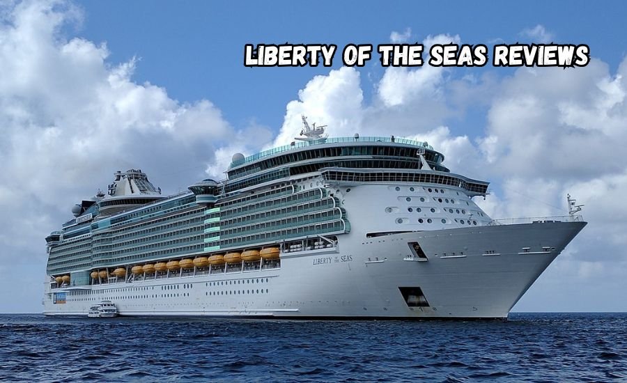 liberty of the seas reviews